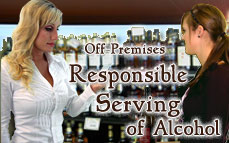 Off-Premises Responsible Serving® of Alcohol<br /><br />California RBS Training Online Training & Certification